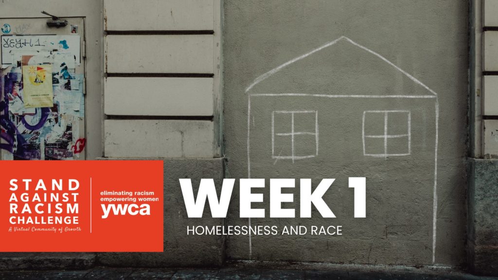 Week 1: Homelessness and Race